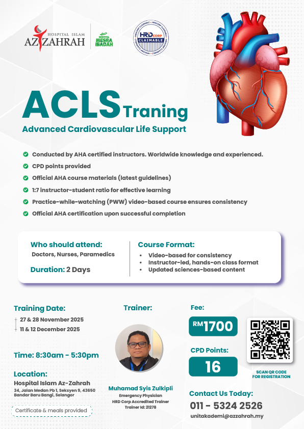 ACLS Training (Advanced Cardiovascular Life Support) HRDC Claimable di Hospital Islam Az-Zahrah